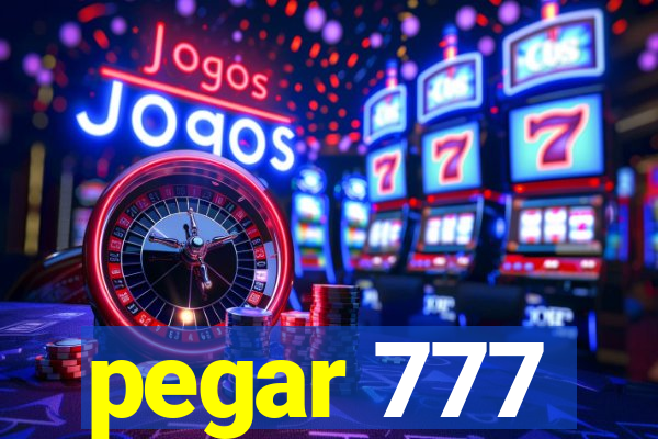 pegar 777